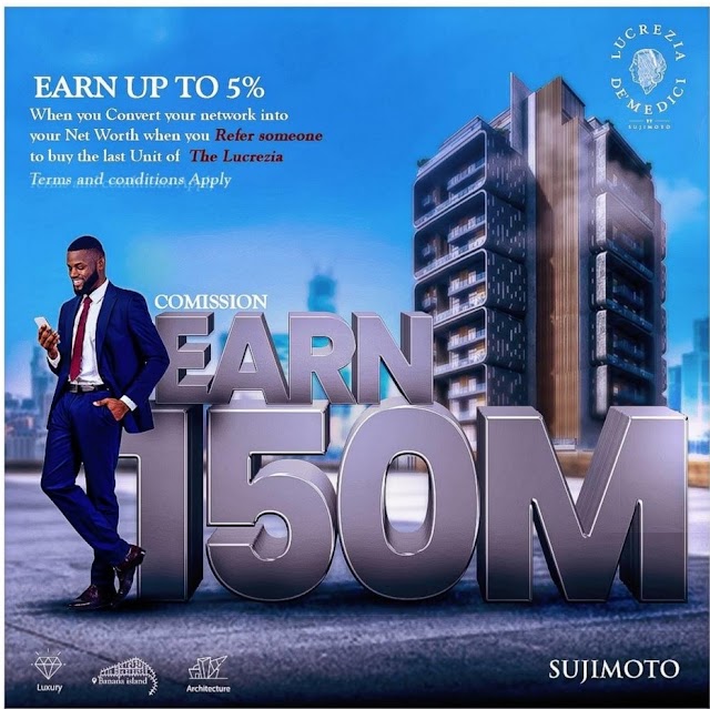  Earn Up To N150 Million When You Convert Your Network Into Your Net Worth With Sujimoto