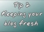 Keeping your blog fresh