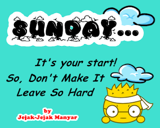 It's Your Sunday Now Jejak Manyar