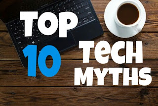  Top 10 Tech Myths