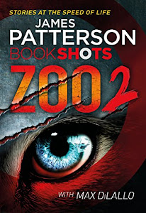 Zoo 2: BookShots (Zoo Series) (English Edition)