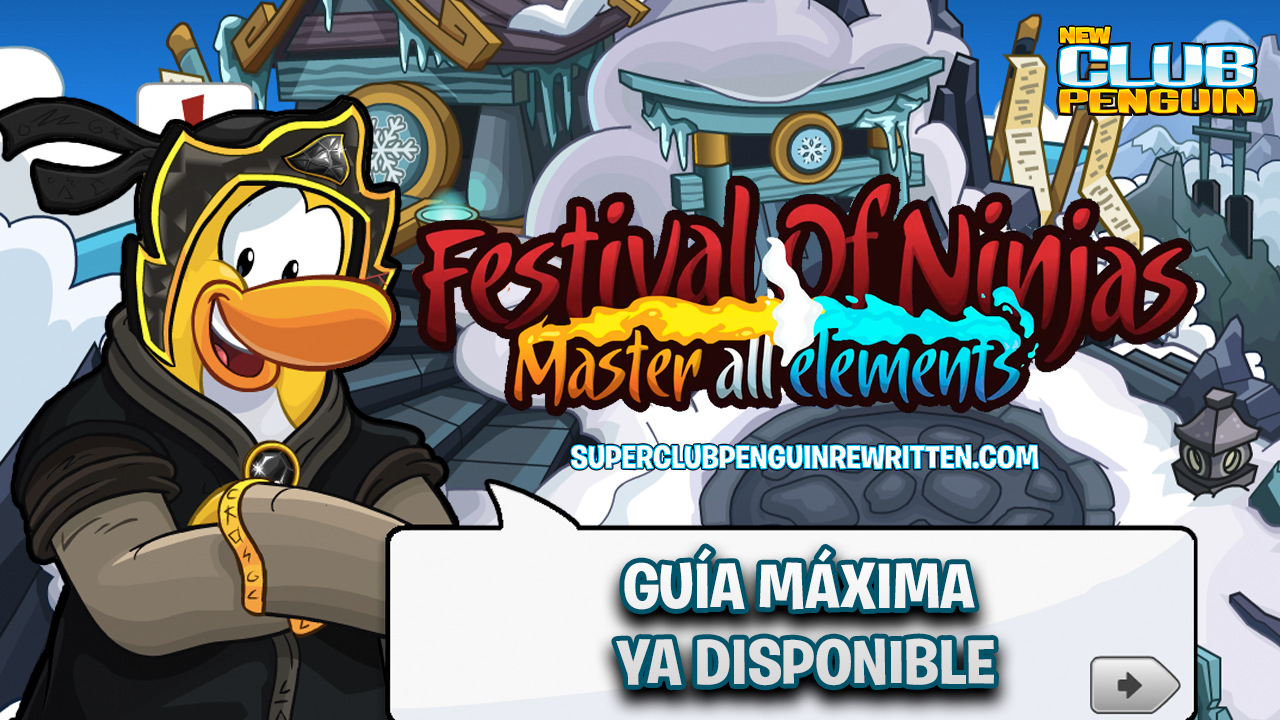 New Club Penguin | Festival of Ninjas Guide