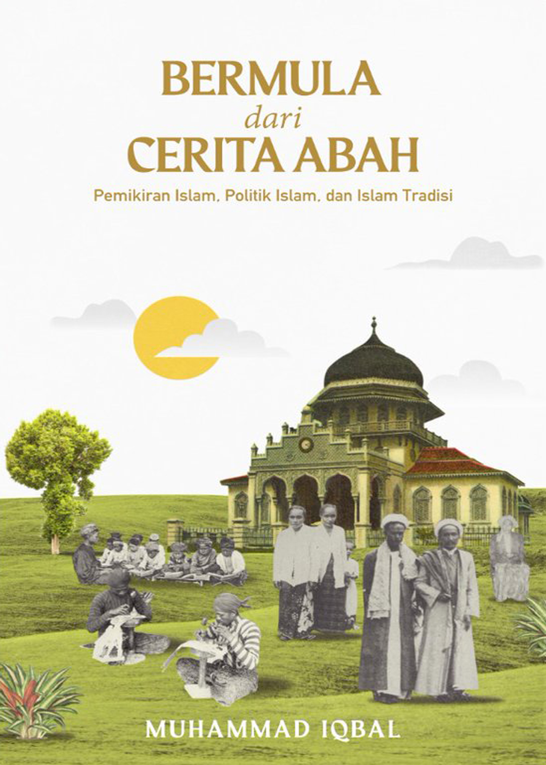 Bermula Dari Cerita Abah