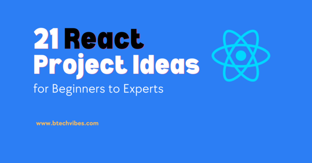 21 React Project Ideas for Beginners to Experts