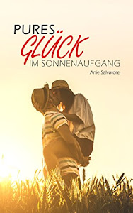 Pures Glück im Sonnenaufgang