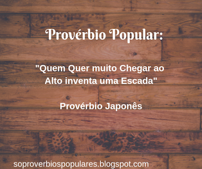 Provérbio Japonês