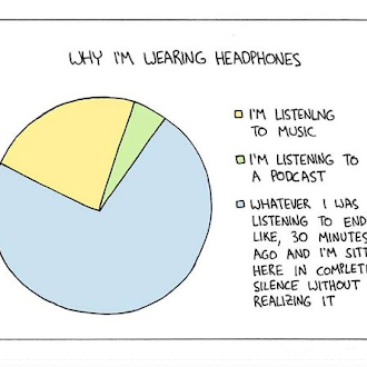 Why I'm wearing headphones