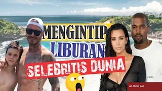 5 Artis Dunia yang Pernah Liburan ke Bali, Siapa Aja?!