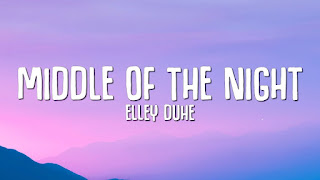 Middle Of The Night Lyrics Meaning In Hindi (हिंदी) - Elley Duhé