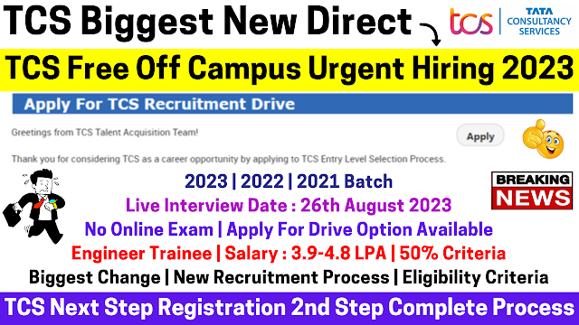 TCS Aug'23 Phase Biggest Free Freshers Hiring Started for 2023 | 2022 | 2021 Batch