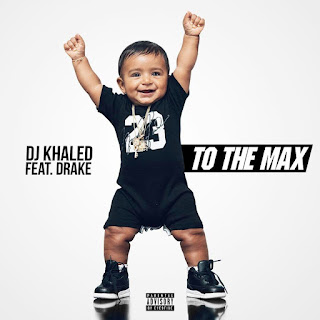 Lirik Lagu To the Max - DJ Khaled feat. Drake