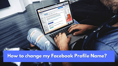 How to change my Facebook Name? - Profile Name Change