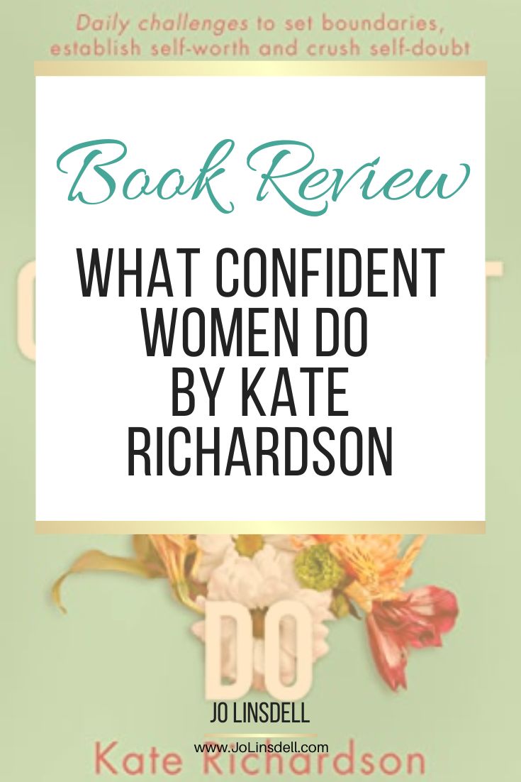 Book Review What Confident Women Do by Kate Richardson