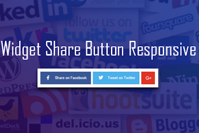 Membuat Social Share Button Responsive Tanpa JavaScript di Blog