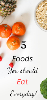 Foods You Should Eat Everyday