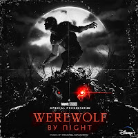 New Soundtracks: WEREWOLF BY NIGHT (Michael Giacchino)