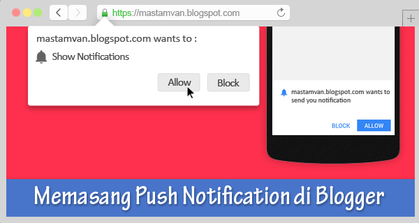 Browser Push Notifications For Blogger