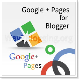 How to Create Google+ (Plus) Fan Page for Your Blog
