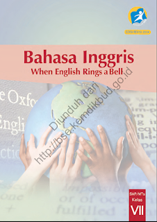 DOWNLOAD BSE 2013 Bahasa Inggris, When English Rings a Bell (Buku Siswa) SMP MTS KELAS VII