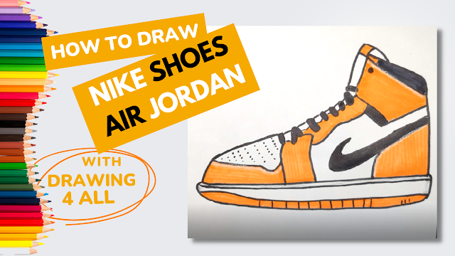 how to draw Nike shoes air Jordan | Nice and easy drawing brand shoes