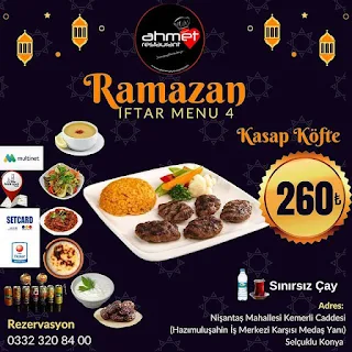 Ahmet Restaurant Selçuklu Konya Ramazan 2023 İftar Menüleri ve Fiyatları