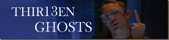 13 GHOSTS