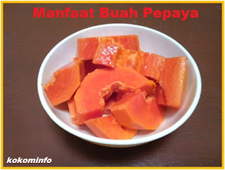 Manfaat Makan Buah Pepaya untuk Kesehatan