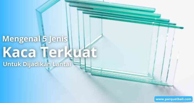 Jenis kaca lantai