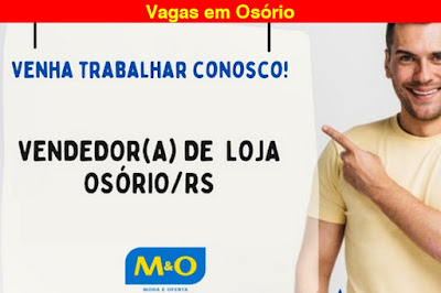 Moda e Oferta tem vaga para Vendedor (a) em Osório