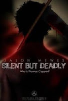 Silent But Deadly (2011)