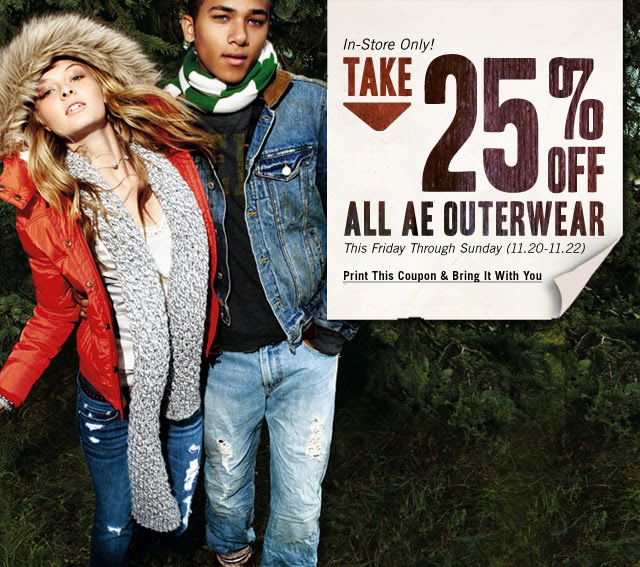 american eagle coupons. American Eagle 25% off Outwear