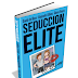 Seducción Elite - David del Bass - Alejandro Gálvez - Álvaro Reyes