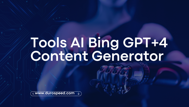 Tools AI Bing GPT+4 Content Generator