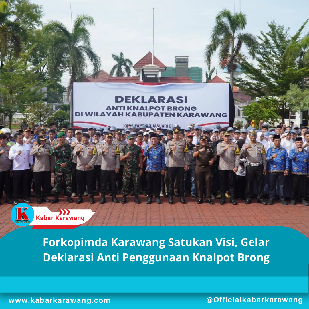 Forkopimda Karawang Satukan Visi, Gelar Deklarasi Anti Penggunaan Knalpot Brong