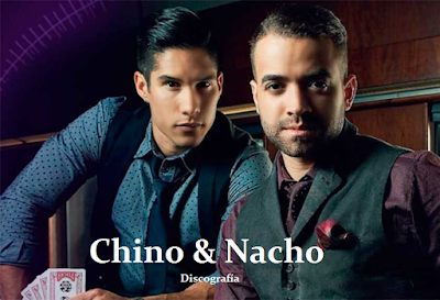 Chino & Nacho Discografía