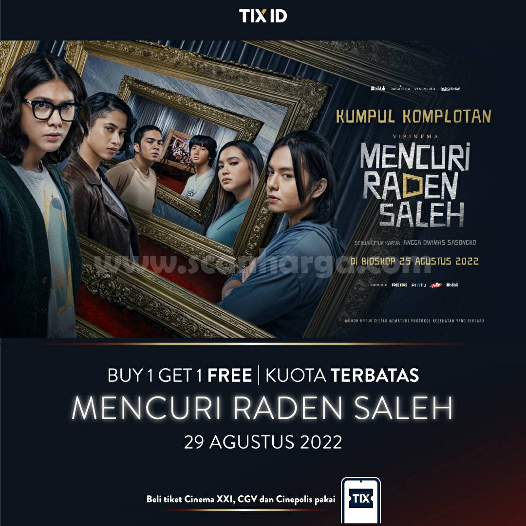 Promo TIX ID BELI 1 GRATIS 1 untuk Tiket Nonton Film Mencuri Raden Saleh