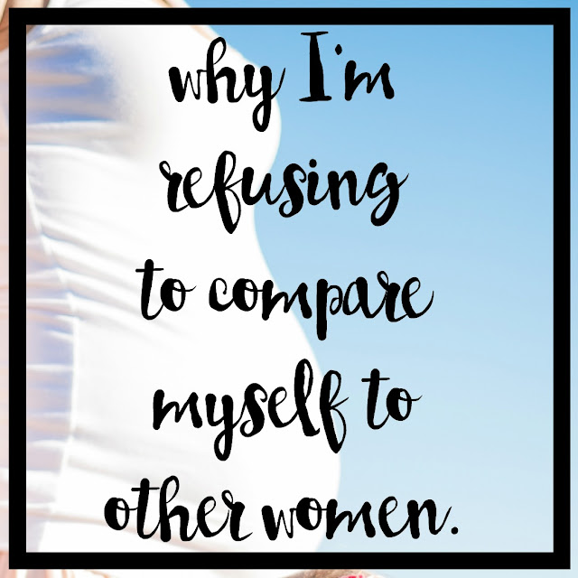 Why I'm refusing to compare myself to other women 