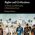 Gozzi: Rights and Civilizations: A History and Philosophy of International Law