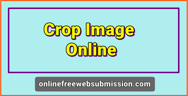 Crop Image Online