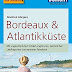 Herunterladen DuMont Reise-Taschenbuch Reiseführer Bordeaux & Atlantikküste: mit Online-Updates als Gratis-Download PDF