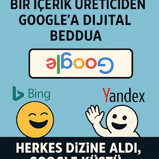 Bir blogger'in google'ye bedduası