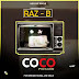 MUSIC: Raz-B -COCO (Prod By Laedo)