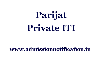 Parijat Private ITI Admission, Ranking, Reviews, Fees and Placement