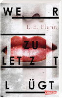 Wer zuletzt lügt - L. E. Flynn