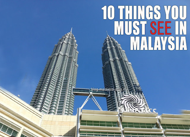 Must See Places in Malaysia