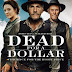 REVIEW OF PRIME VIDEO SHOOT-EM-UP WESTERN 'DEAD FOR A DOLLAR'