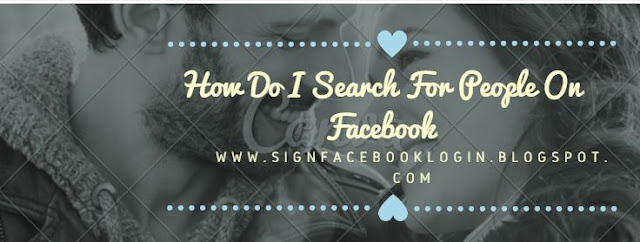 How To Search People On Facebook