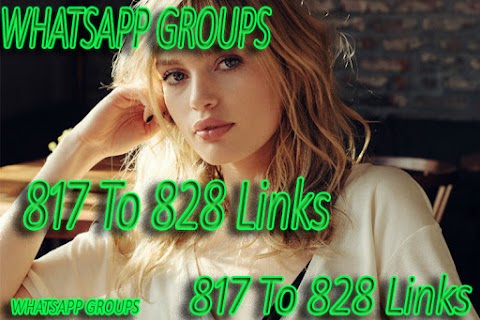 WHATSAPP GROUPS 817 To 828 (Adult Funny) And Much Much More LINKS 2020