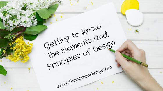 Getting to Know The Elements and Principles of Design