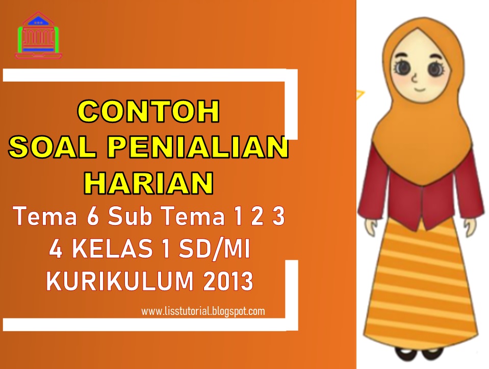 Contoh Soal PH Tema 6 Sub Tema 1 2 3 4